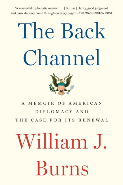 Book cover of: Back Channel. By: William J. Burns