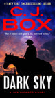 Book cover of: Dark Sky. By: C. J. Box
