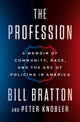 Book cover of: Profession. By: Bill Bratton