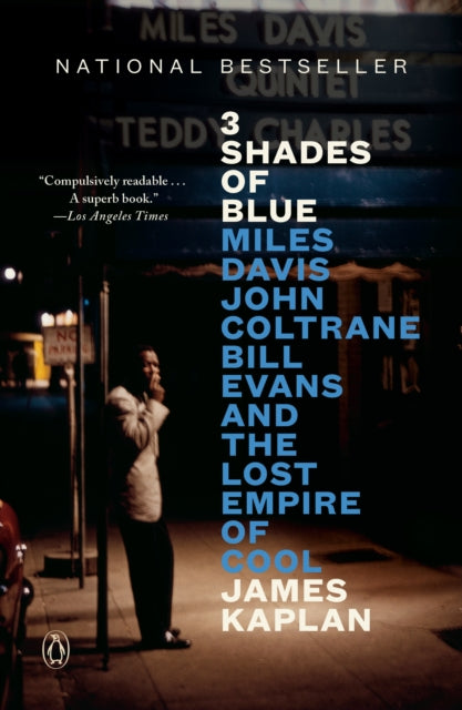 Book cover of: 3 Shades of Blue. By: James Kaplan