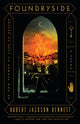 Book cover of: Foundryside. By: Robert Jackson Bennett