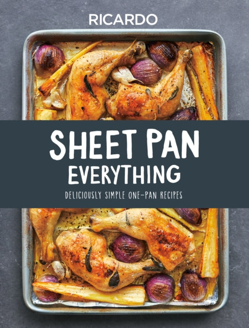 Book cover of: Sheet Pan Sensations. By: Ricardo Larrivee