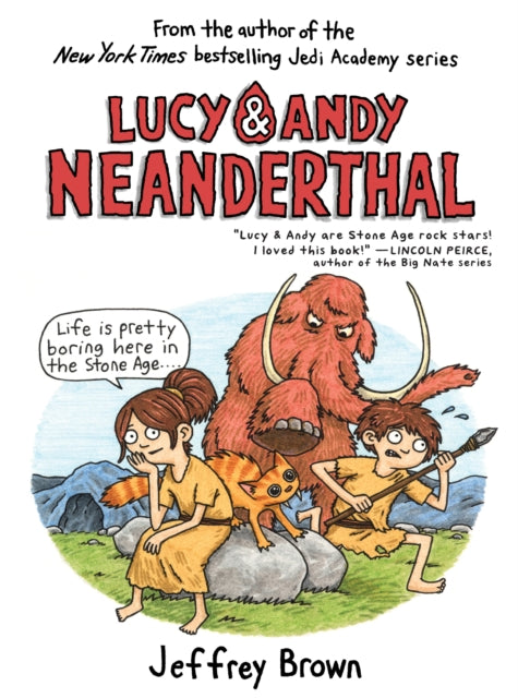 Book cover of: Lucy & Andy Neanderthal. By: Jeffrey Brown
