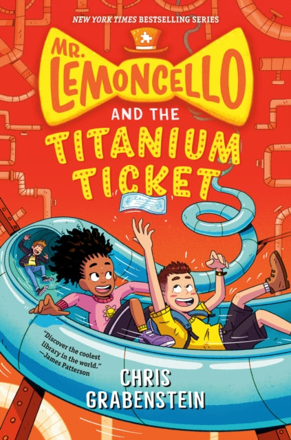 Book cover of: Mr. Lemoncello and the Titanium Ticket. By: Chris Grabenstein