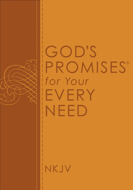 Book cover of: God's Promises for Your Every Need, NKJV