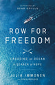 Book cover of: Row for Freedom. By: Julia Immonen