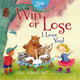 Book cover of: Win or Lose, I Love You!. By: Lysa TerKeurst