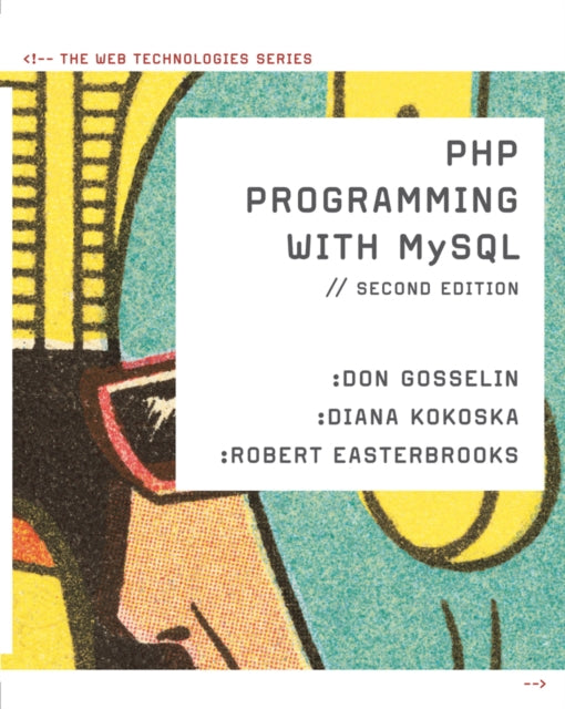 Book cover of: PHP Programming with MySQL. By: Don Gosselin