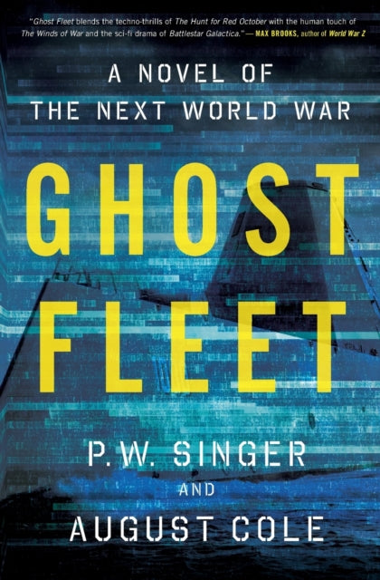 Book cover of: Ghost Fleet. By: P. W. Singer