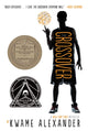 Book cover of: Crossover. By: Kwame Alexander