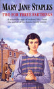 Book cover of: Two For Three Farthings. By: Mary Jane Staples