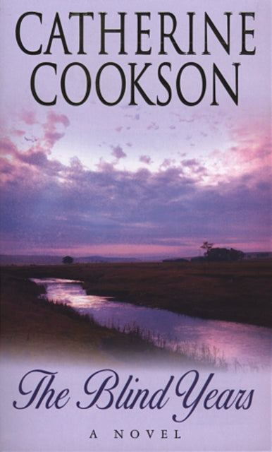 Book cover of: Blind Years. By: Catherine Cookson