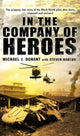 Book cover of: In The Company Of Heroes. By: Michael J. Durant