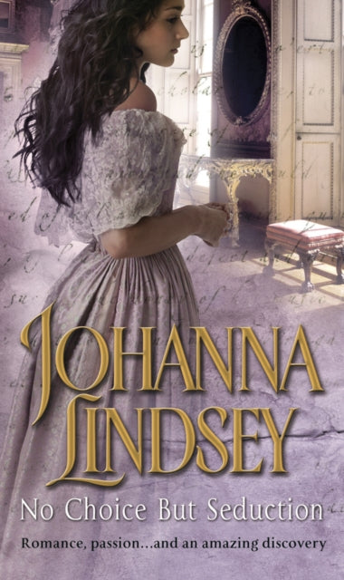 Book cover of: No Choice But Seduction. By: Johanna Lindsey