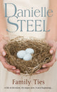 Book cover of: Family Ties. By: Danielle Steel