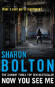Book cover of: Now You See Me. By: S. J. Bolton