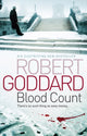 Book cover of: Blood Count. By: Robert Goddard
