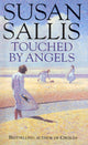 Book cover of: Touched By Angels. By: Susan Sallis