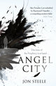 Book cover of: Angel City. By: Jon Steele