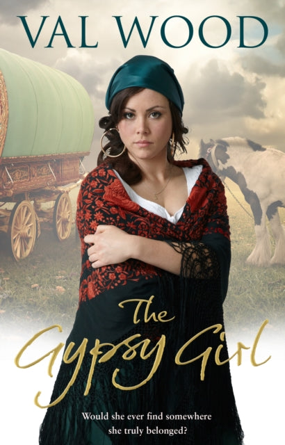 Book cover of: Gypsy Girl. By: Val Wood