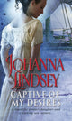Book cover of: Captive Of My Desires. By: Johanna Lindsey