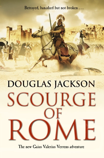 Book cover of: Scourge of Rome. By: Douglas Jackson