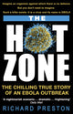 Book cover of: Hot Zone. By: Richard Preston