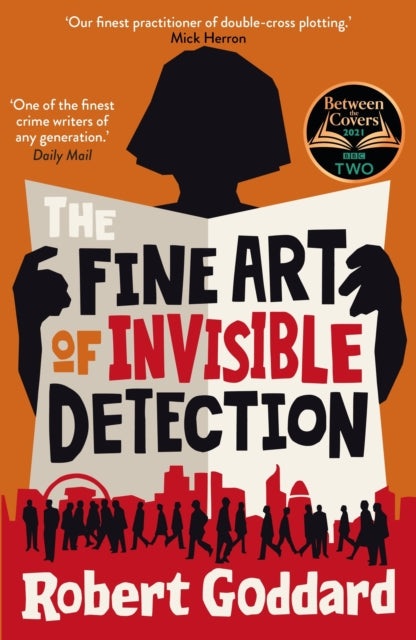 Book cover of: Fine Art of Invisible Detection. By: Robert Goddard