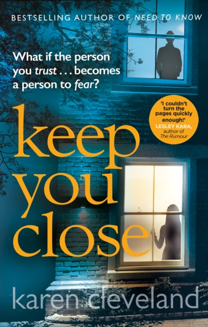 Book cover of: Keep You Close. By: Karen Cleveland