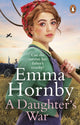 Book cover of: Daughter’s War. By: Emma Hornby