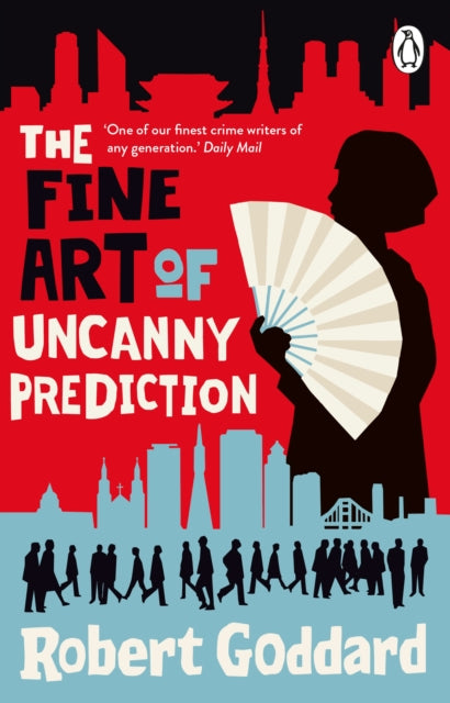 Book cover of: Fine Art of Uncanny Prediction. By: Robert Goddard