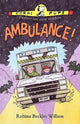 Book cover of: Ambulance!. By: Robina Beckles Willson