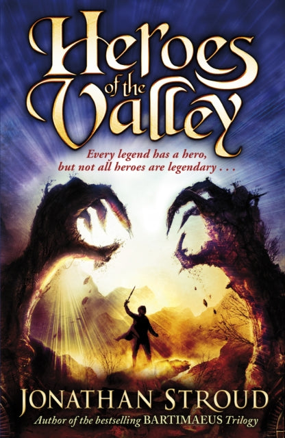 Book cover of: Heroes of the Valley. By: Jonathan Stroud