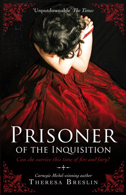 Book cover of: Prisoner of the Inquisition. By: Theresa Breslin