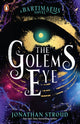 Book cover of: Golem's Eye. By: Jonathan Stroud