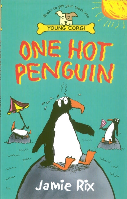 Book cover of: One Hot Penguin. By: Jamie Rix
