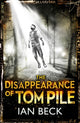Book cover of: Casebooks of Captain Holloway: The Disappearance of Tom Pile. By: Ian Beck