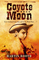 Book cover of: Coyote Moon. By: Martin Booth