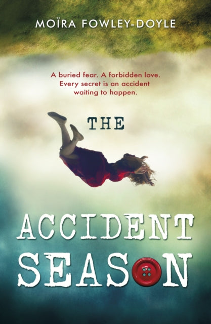 Book cover of: Accident Season. By: Moïra Fowley-Doyle