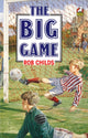 Book cover of: Big Game. By: Rob Childs