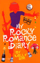 Book cover of: My Rocky Romance Diary. By: Liz Rettig