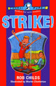 Book cover of: Strike!. By: Rob Childs