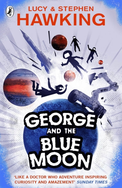 Book cover of: George and the Blue Moon. By: HAWKING/HAWKING