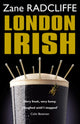 Book cover of: London Irish. By: Zane Radcliffe