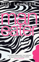 Book cover of: Maneater. By: Gigi Levangie Grazer