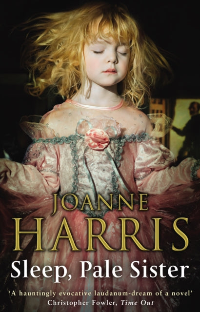 Book cover of: Sleep, Pale Sister. By: Joanne Harris