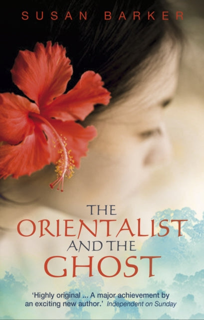 Book cover of: Orientalist And The Ghost. By: Susan Barker