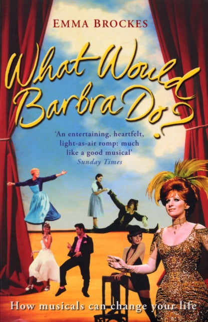 Book cover of: What Would Barbra Do?. By: Emma Brockes