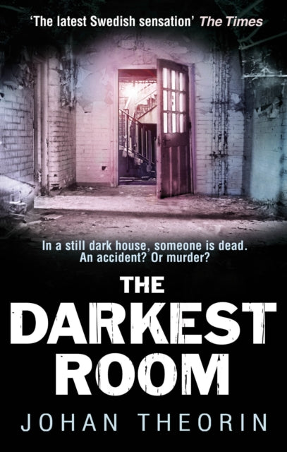 Book cover of: Darkest Room. By: Johan Theorin