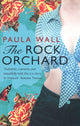 Book cover of: Rock Orchard. By: Paula Wall
